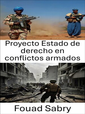 cover image of Proyecto Estado de derecho en conflictos armados